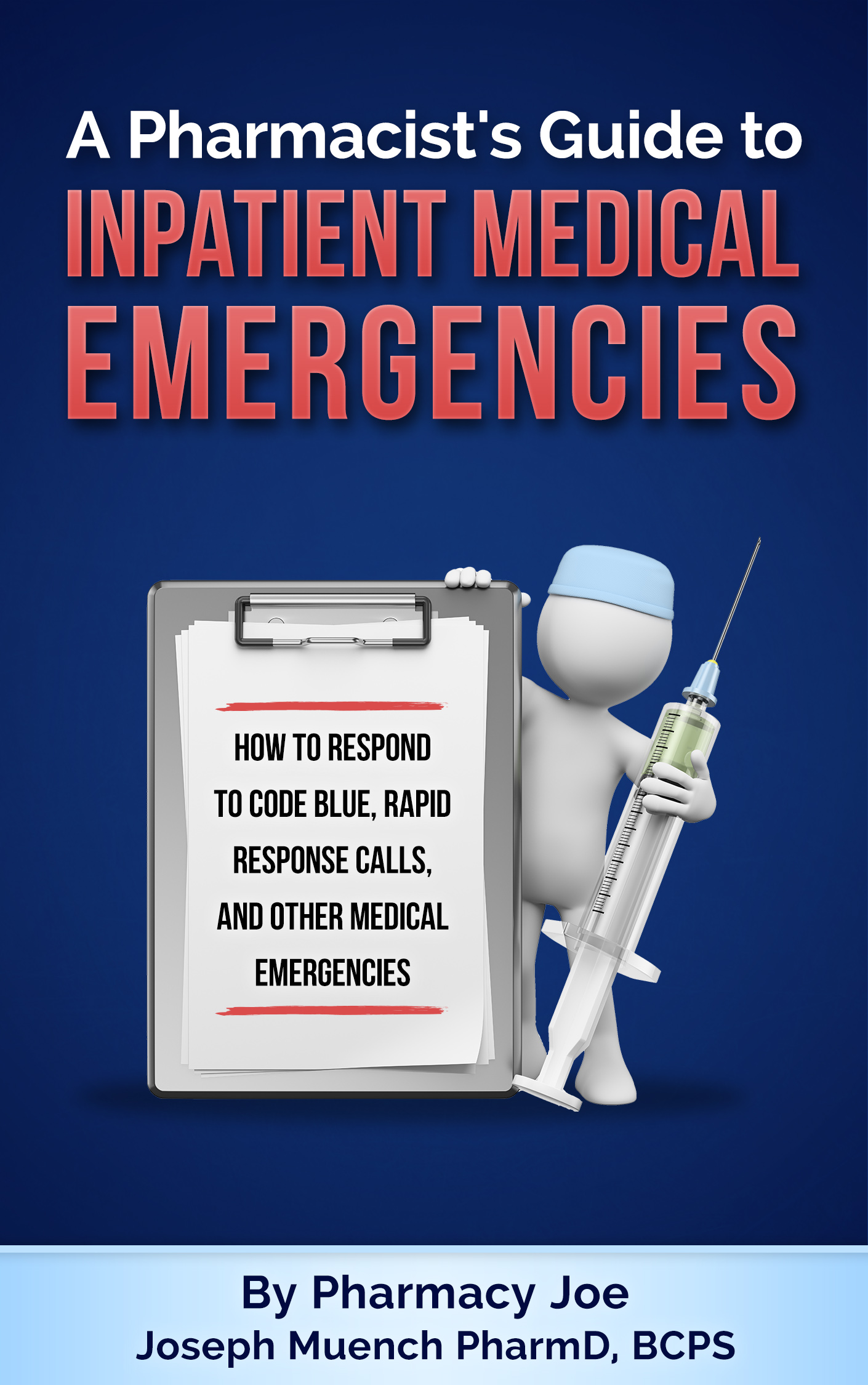A Pharmacist's Guide to Inpatient Medical Emergencies How to respond